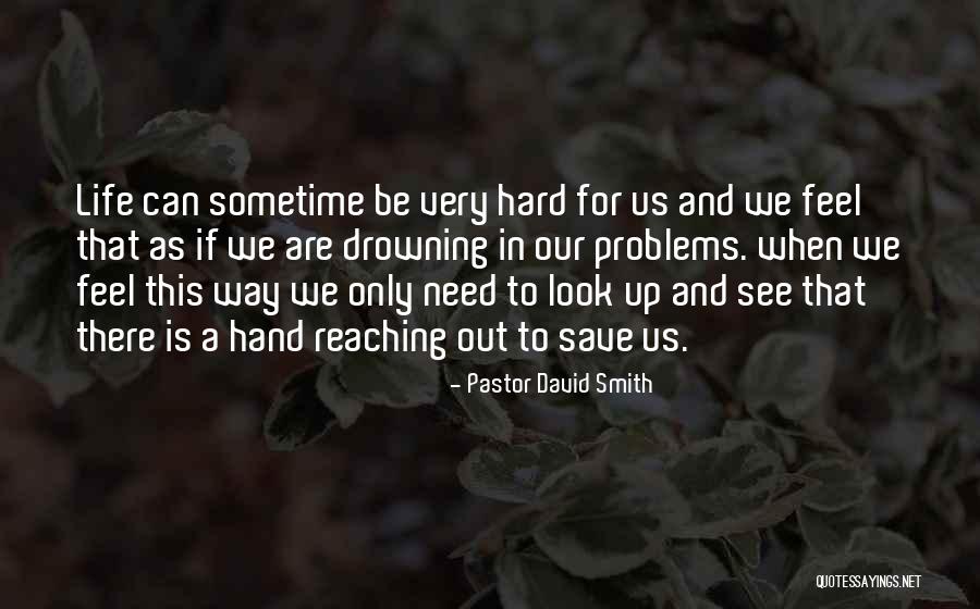 Pastor David Smith Quotes 870789