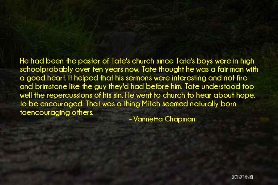 Pastor Encouragement Quotes By Vannetta Chapman Pastor Encouragement Quotes By Vannetta Chapman