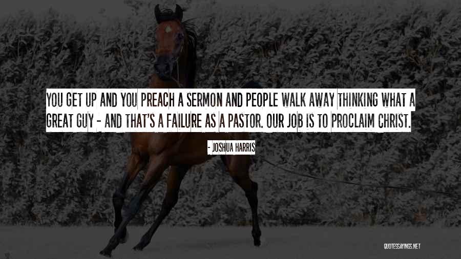 Pastor Joshua Quotes By Joshua Harris