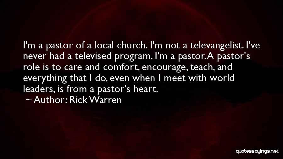 Pastor Rick Warren Quotes By Rick Warren