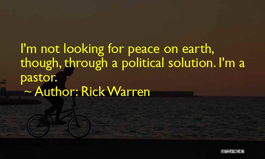 Pastor Rick Warren Quotes By Rick Warren