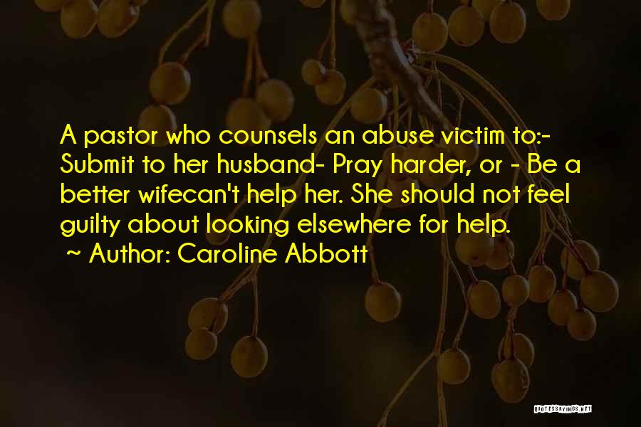 Pastor Wife Quotes By Caroline Abbott