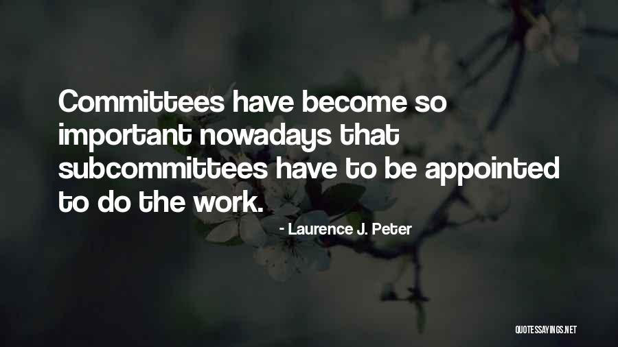 Pastor Zondo Quotes By Laurence J. Peter Pastor Zondo Quotes By Laurence J. Peter