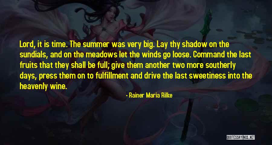 Pastoralist Societies Quotes By Rainer Maria Rilke Pastoralist Societies Quotes By Rainer Maria Rilke