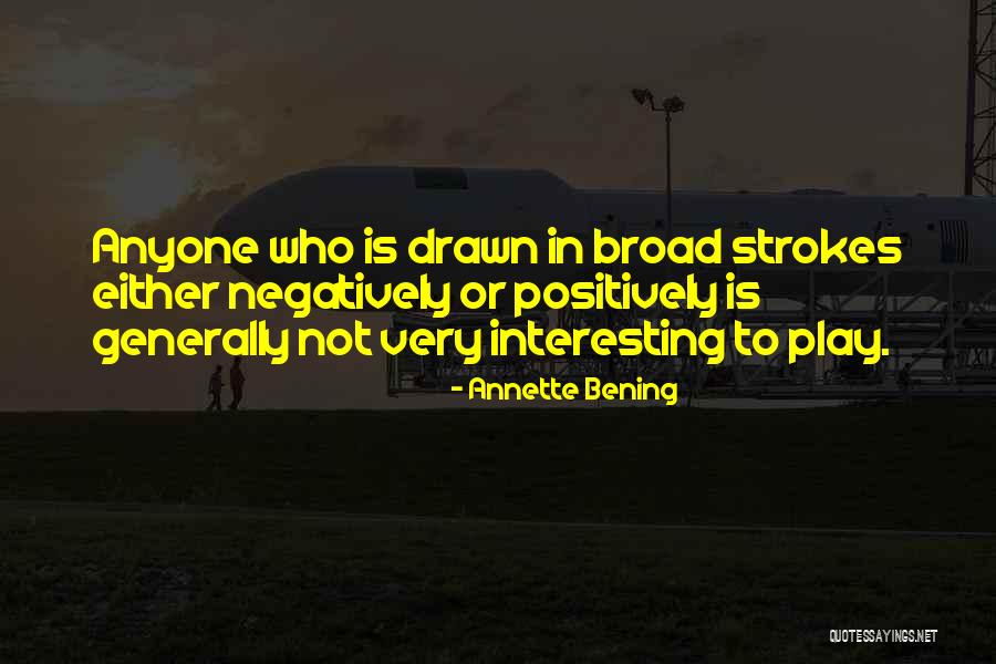Pastore Australiano Quotes By Annette Bening