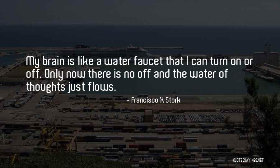 Pastoredwin Quotes By Francisco X Stork Pastoredwin Quotes By Francisco X Stork
