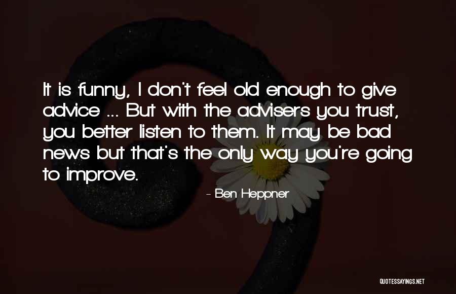 Pastorelli Watch Quotes By Ben Heppner Pastorelli Watch Quotes By Ben Heppner