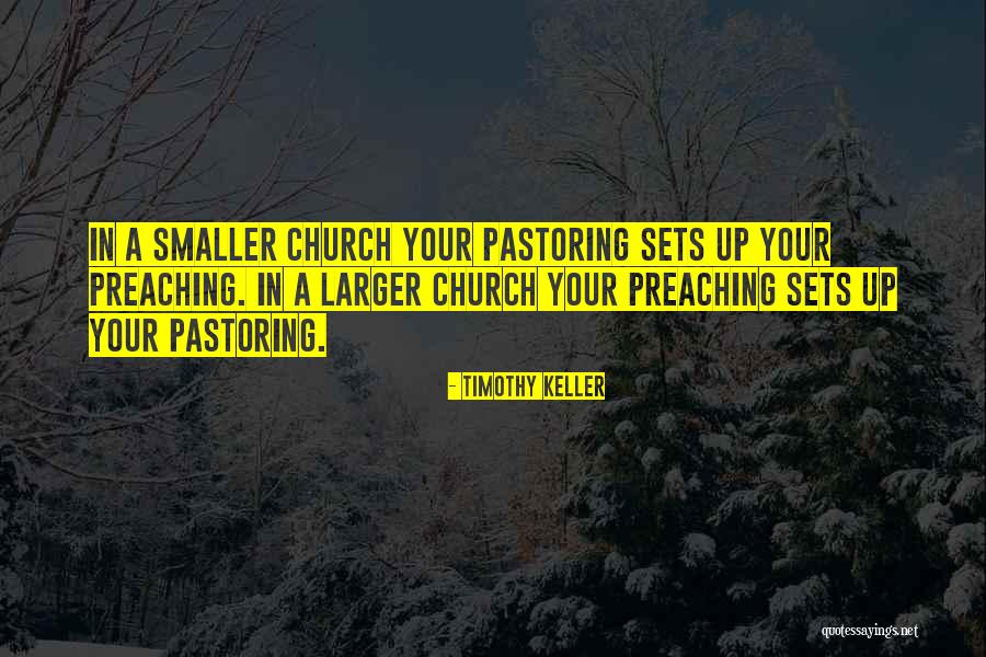 Pastoring Quotes By Timothy Keller Pastoring Quotes By Timothy Keller