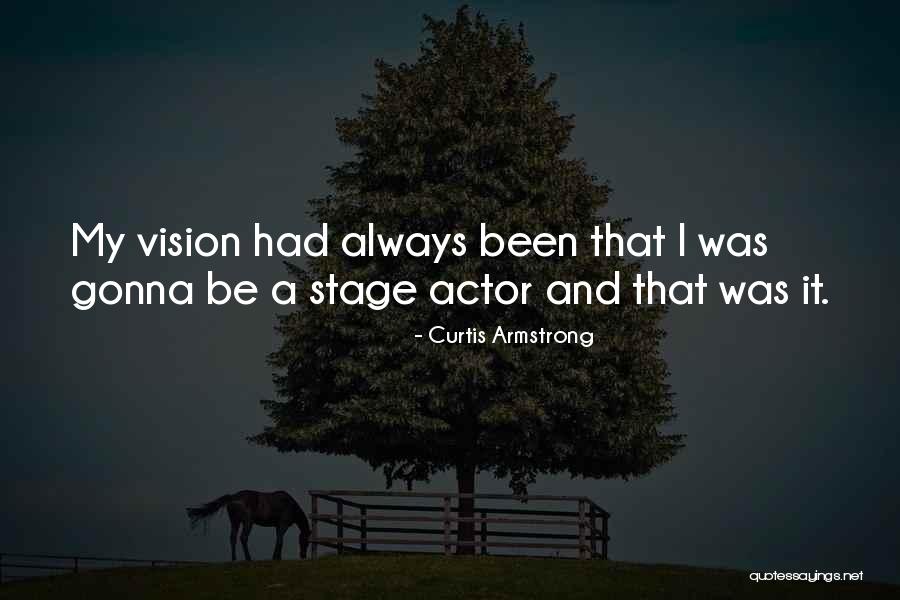 Pastorino E Quotes By Curtis Armstrong Pastorino E Quotes By Curtis Armstrong