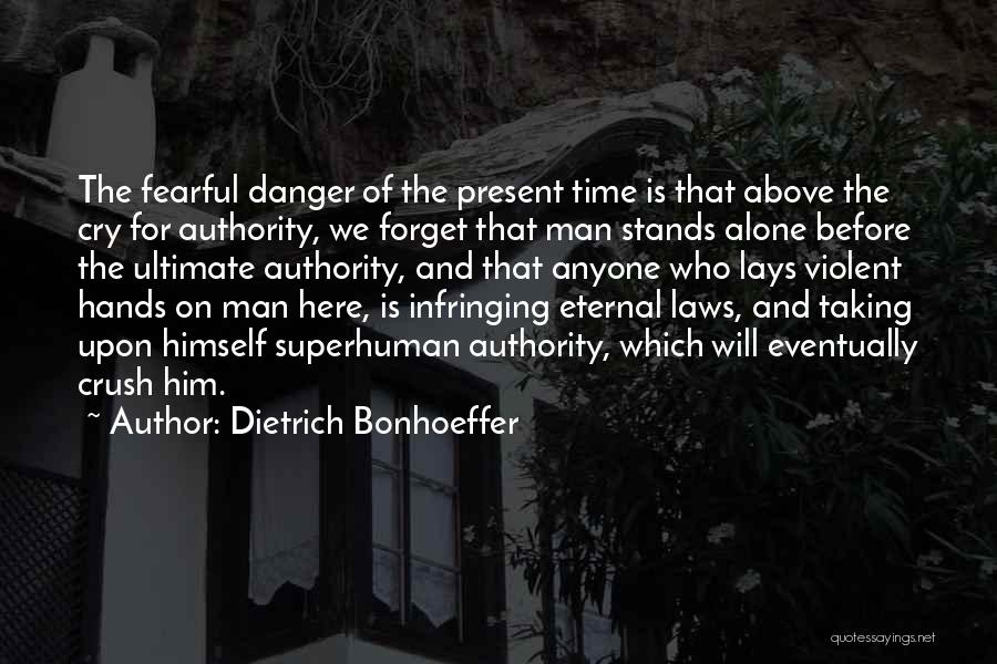 Pastor's Authority Quotes By Dietrich Bonhoeffer