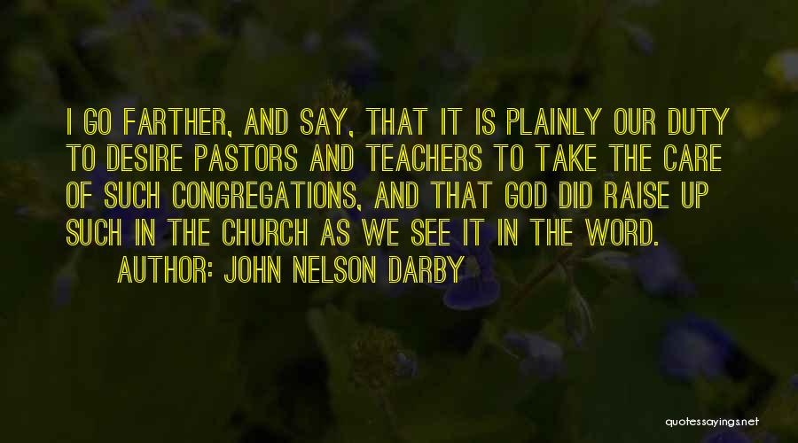 Pastors Quotes By John Nelson Darby