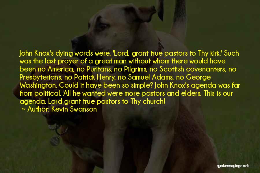 Pastors Quotes By Kevin Swanson