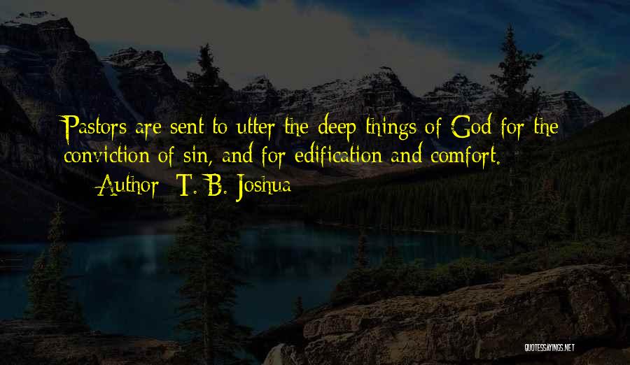 Pastors Quotes By T. B. Joshua