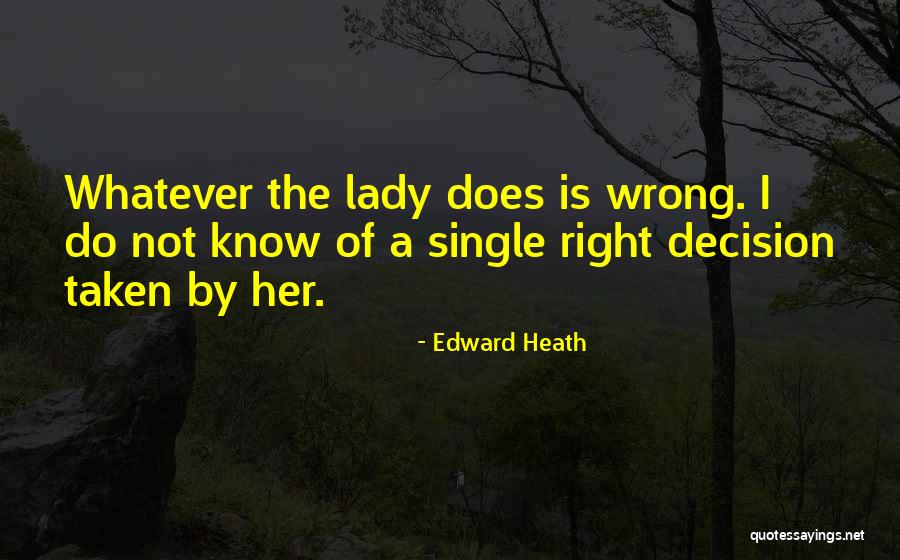 Pastosas Quotes By Edward Heath Pastosas Quotes By Edward Heath