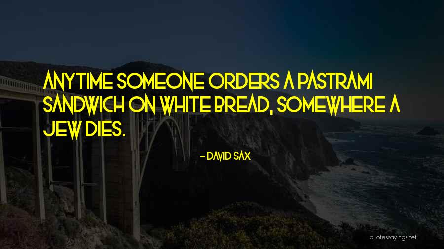 Pastrami Quotes By David Sax