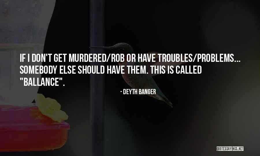 Pastrano Brothers Quotes By Deyth Banger Pastrano Brothers Quotes By Deyth Banger