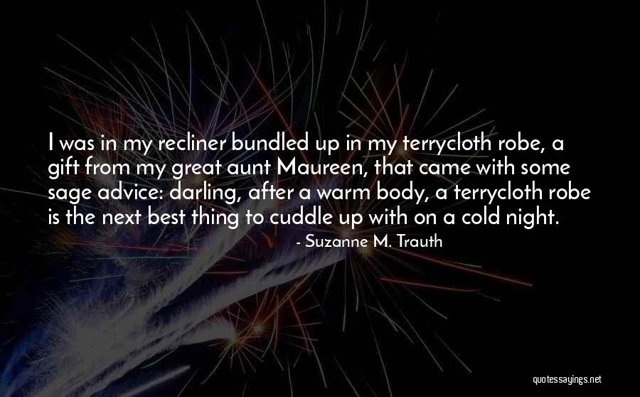 Pastry Arts Quotes By Suzanne M. Trauth Pastry Arts Quotes By Suzanne M. Trauth