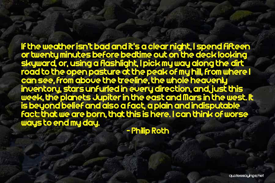 Pasture Road Quotes By Philip Roth