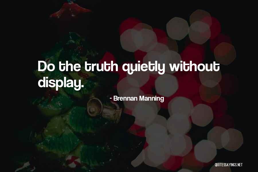 Pasulka Law Quotes By Brennan Manning Pasulka Law Quotes By Brennan Manning