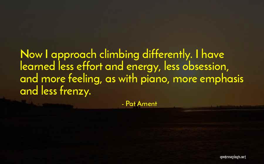 Pat Ament Quotes 1792901