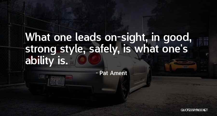 Pat Ament Quotes 653750