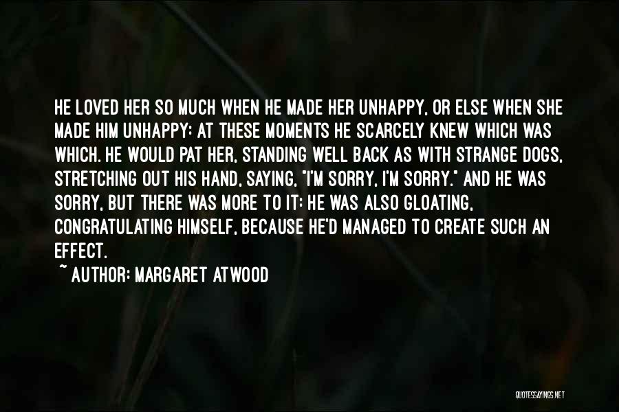 Pat And Margaret Quotes By Margaret Atwood