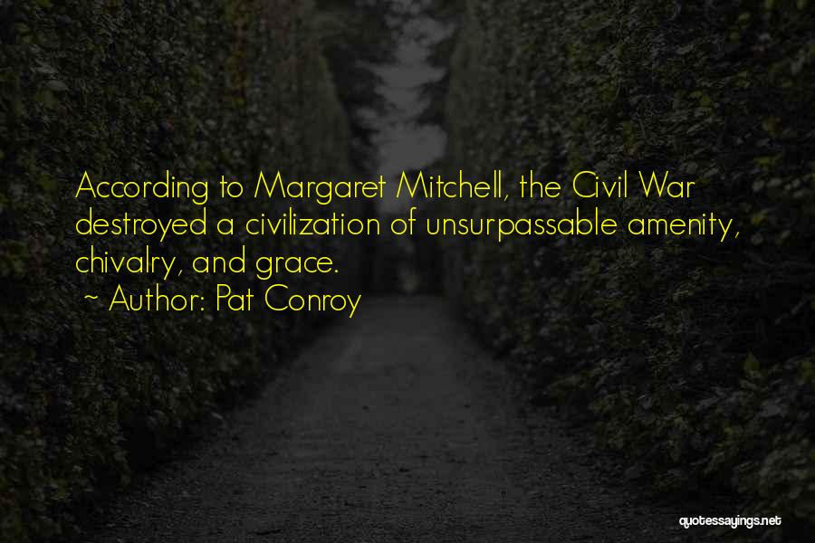 Pat And Margaret Quotes By Pat Conroy