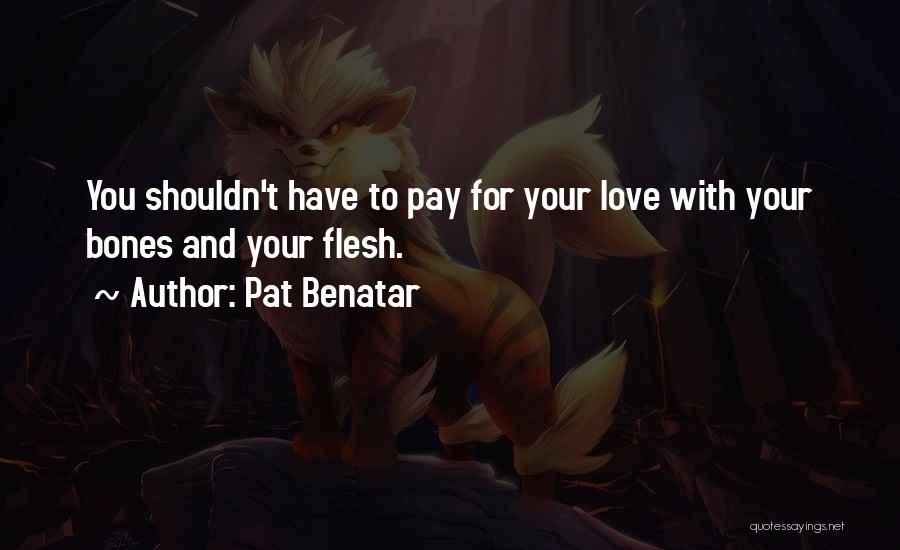 Pat Benatar Quotes 128514