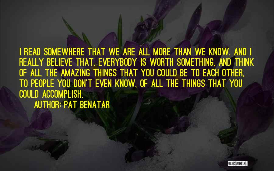 Pat Benatar Quotes 1501177