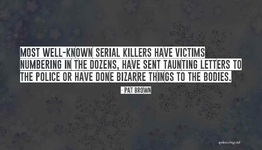 Pat Brown Quotes 636055 Pat Brown Quotes 636055