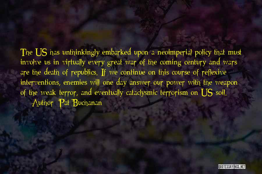 Pat Buchanan Quotes 1146783