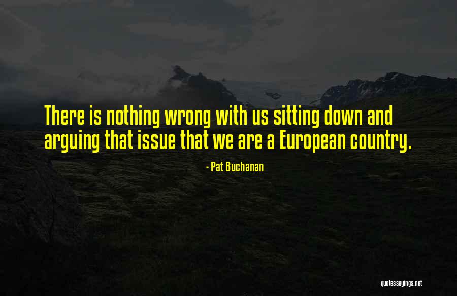 Pat Buchanan Quotes 1444147 Pat Buchanan Quotes 1444147