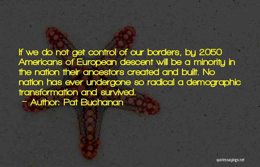 Pat Buchanan Quotes 1453137