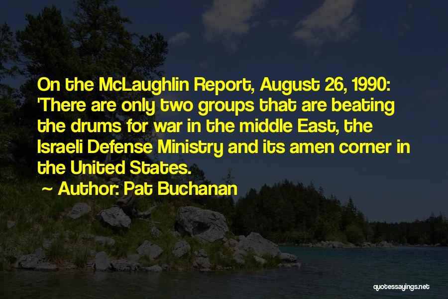 Pat Buchanan Quotes 1520537