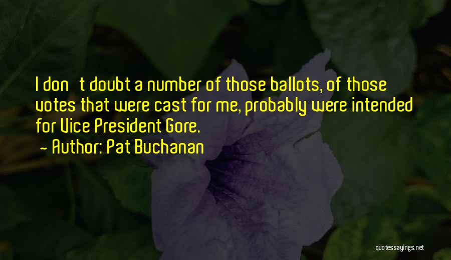 Pat Buchanan Quotes 1594043