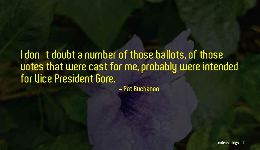 Pat Buchanan Quotes 1594043