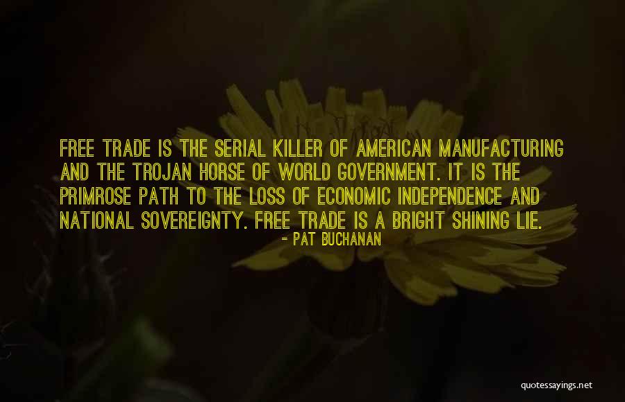 Pat Buchanan Quotes 1678455 Pat Buchanan Quotes 1678455