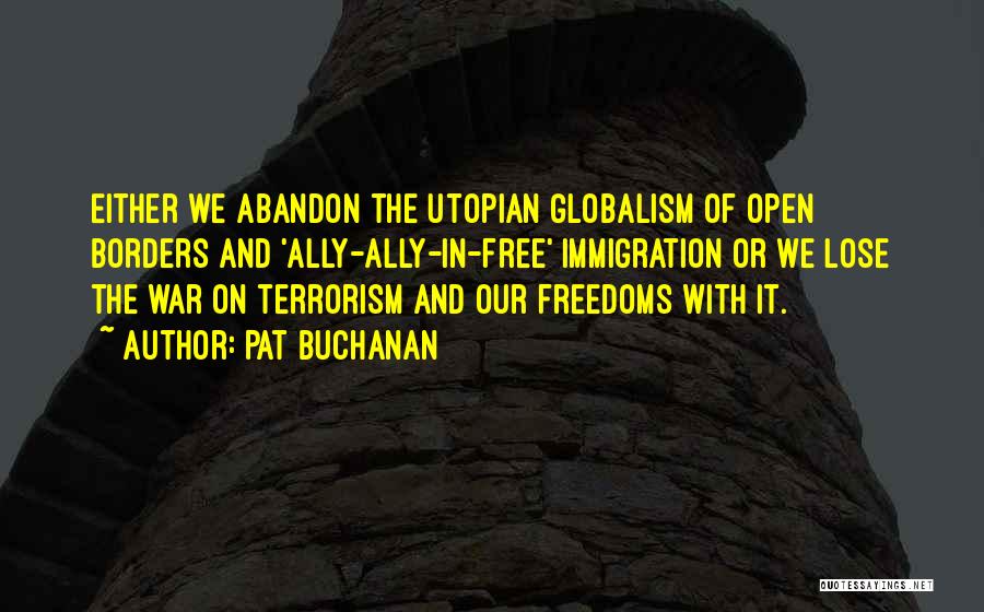 Pat Buchanan Quotes 1689857