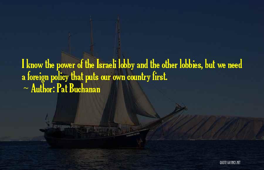 Pat Buchanan Quotes 1809133