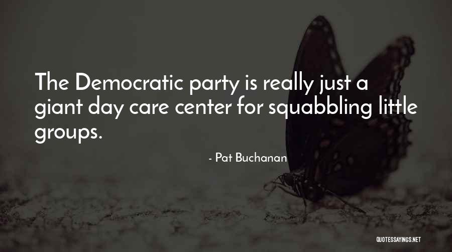 Pat Buchanan Quotes 1828458 Pat Buchanan Quotes 1828458
