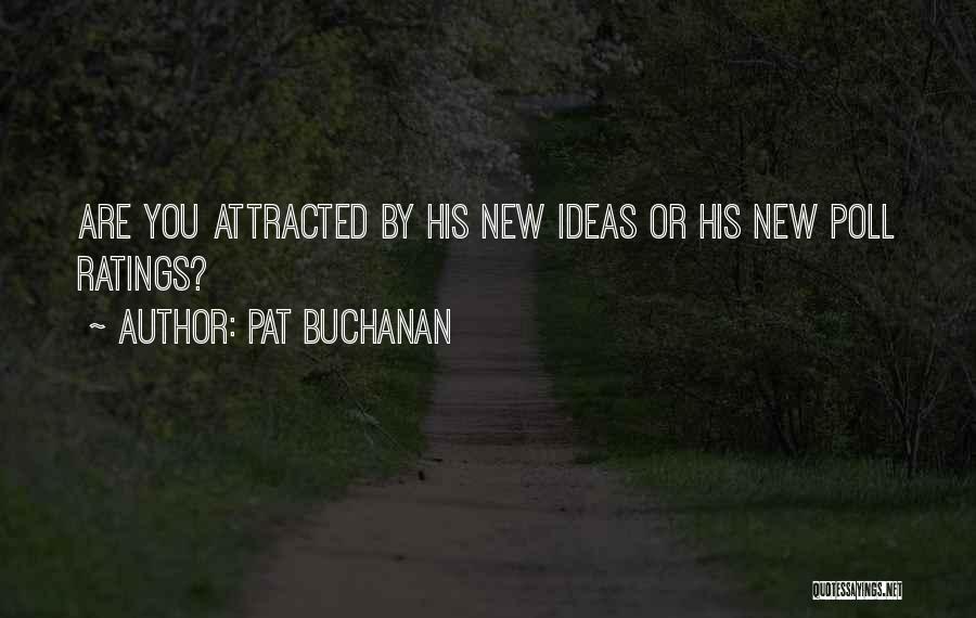 Pat Buchanan Quotes 1975204