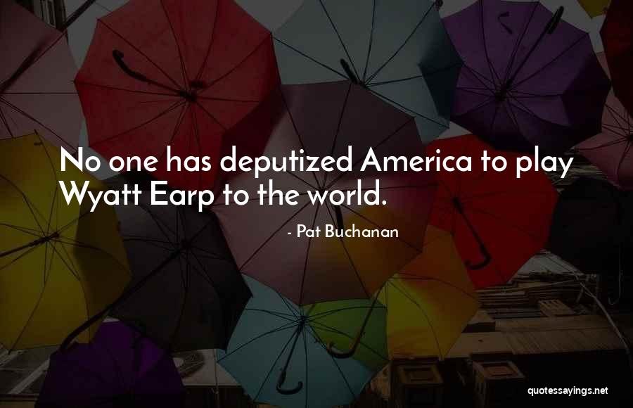 Pat Buchanan Quotes 2058314