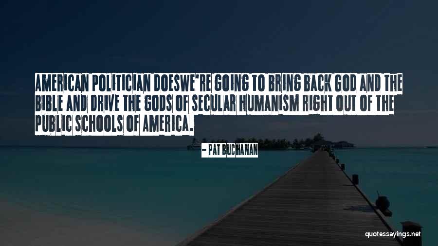 Pat Buchanan Quotes 2149580 Pat Buchanan Quotes 2149580