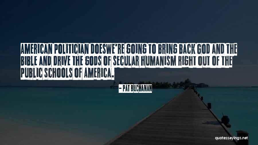 Pat Buchanan Quotes 2149580