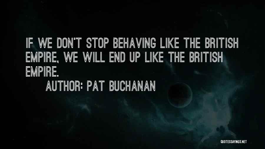 Pat Buchanan Quotes 2225284