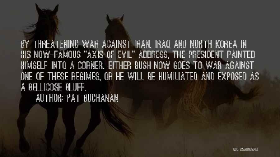 Pat Buchanan Quotes 263950