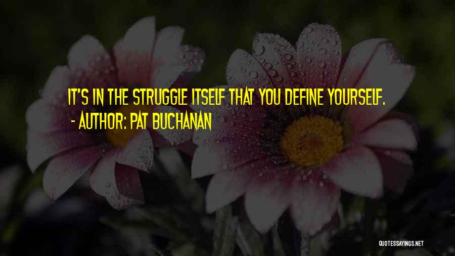 Pat Buchanan Quotes 405561