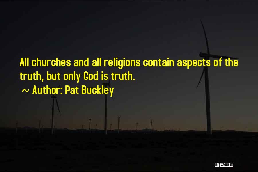 Pat Buckley Quotes 687428