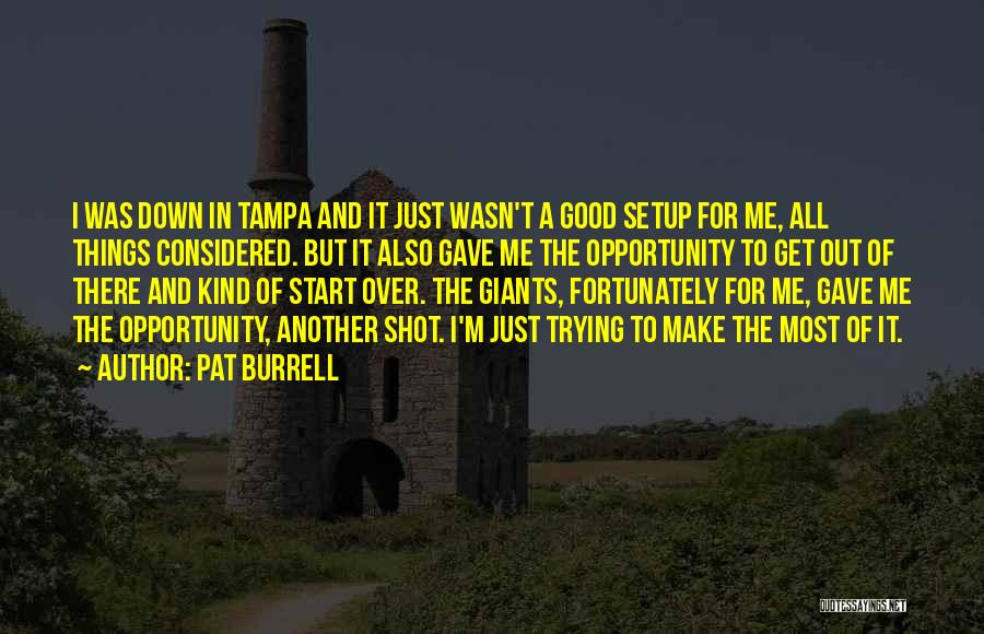 Pat Burrell Quotes 2094576