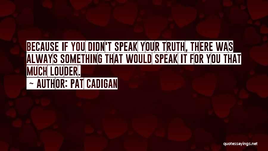 Pat Cadigan Quotes 1004580